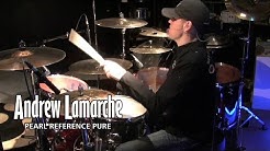 Andrew Lamarche - Pearl Reference Pure Series Drums