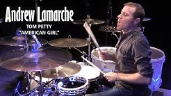 Andrew Lamarche - Tom Petty - American Girl - Drum Cover